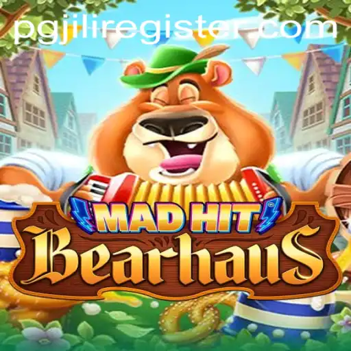 MadHitBearhaus: Unleashing Chaos in the World of Pgjili Games